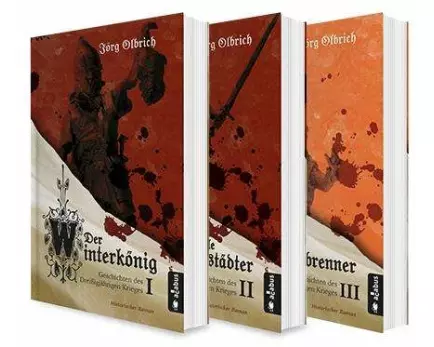 Der Dreißigjährige Krieg Band 1-3: Der Winterkönig / Der tolle Halberstädter / Der Hexenbrenner