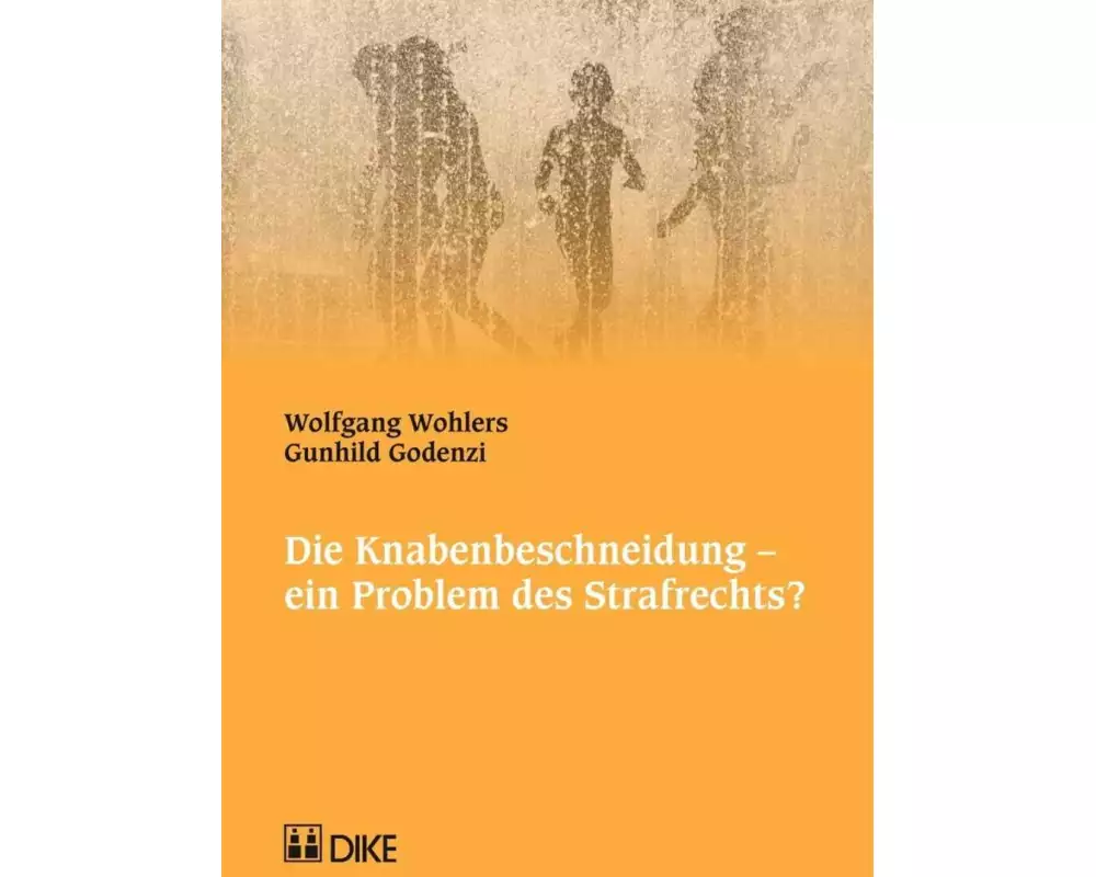 Die Knabenbeschneidung – ein Problem des Strafrechts?