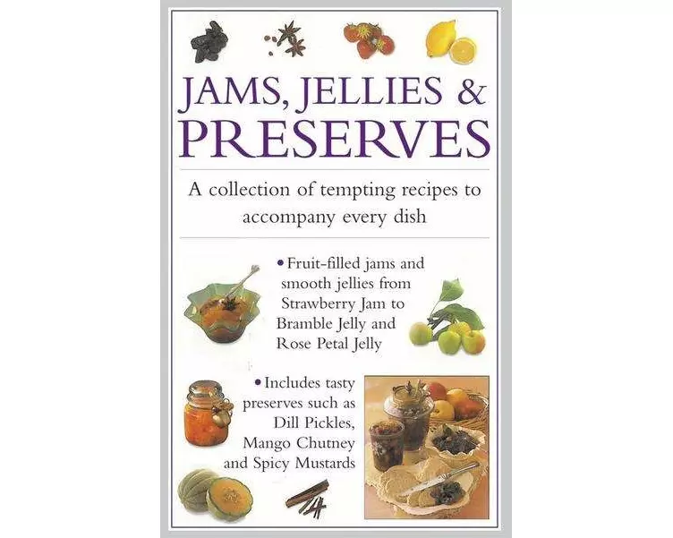 Jams, Jellies & Preserves