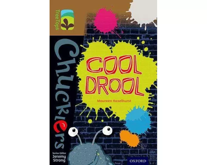 Oxford Reading Tree TreeTops Chucklers: Level 18: Cool Drool