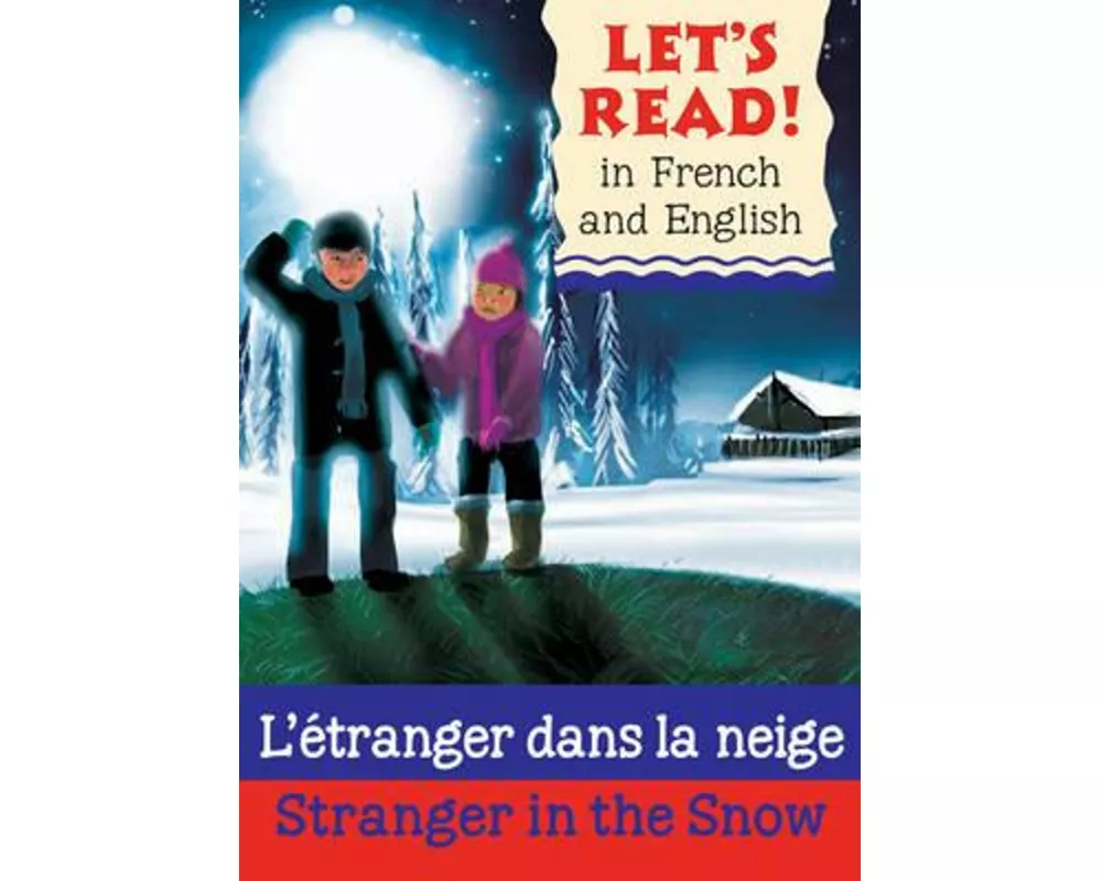 Stranger in the Snow/L'etranger dans la neige