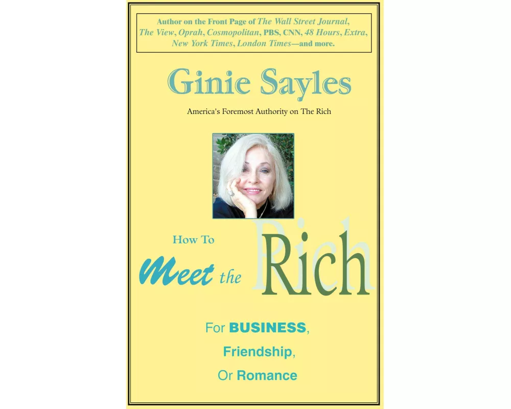 How to Meet the Rich