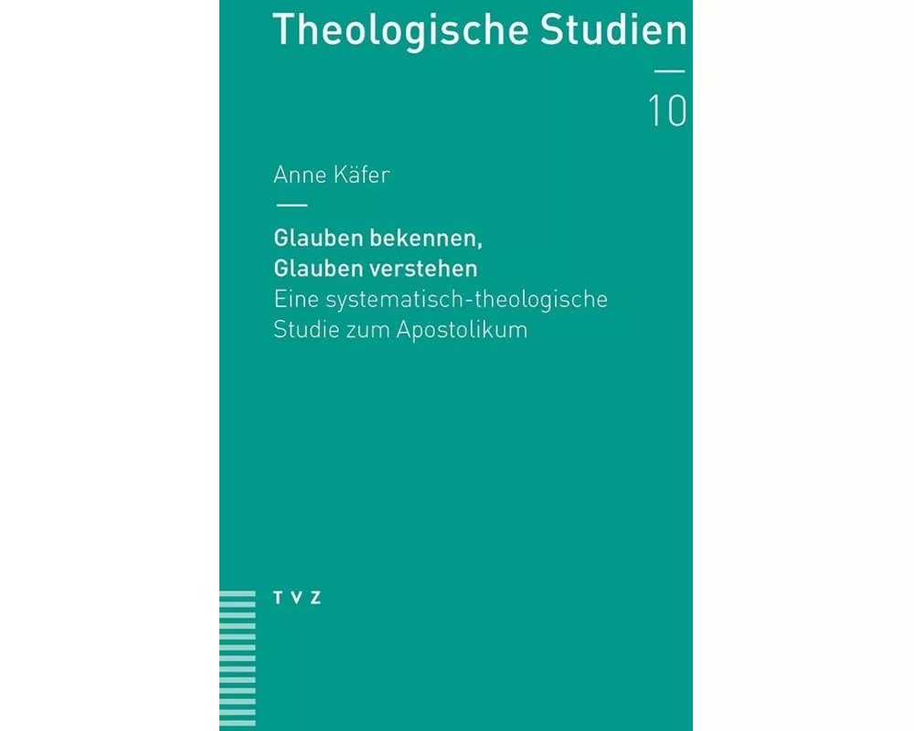 Glauben bekennen, Glauben verstehen