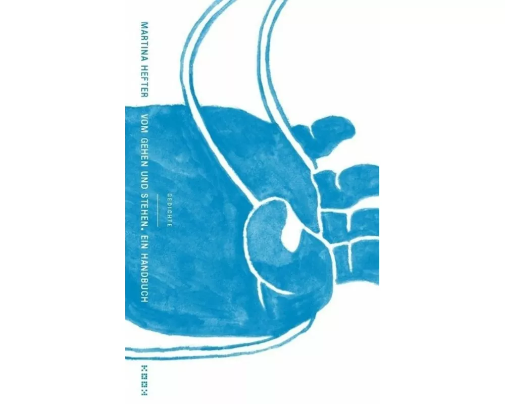 Vom Gehen und Stehen. Ein Handbuch