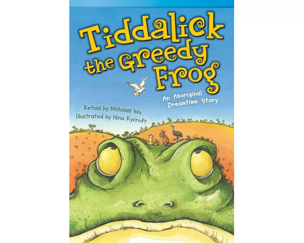 Tiddalick, the Greedy Frog
