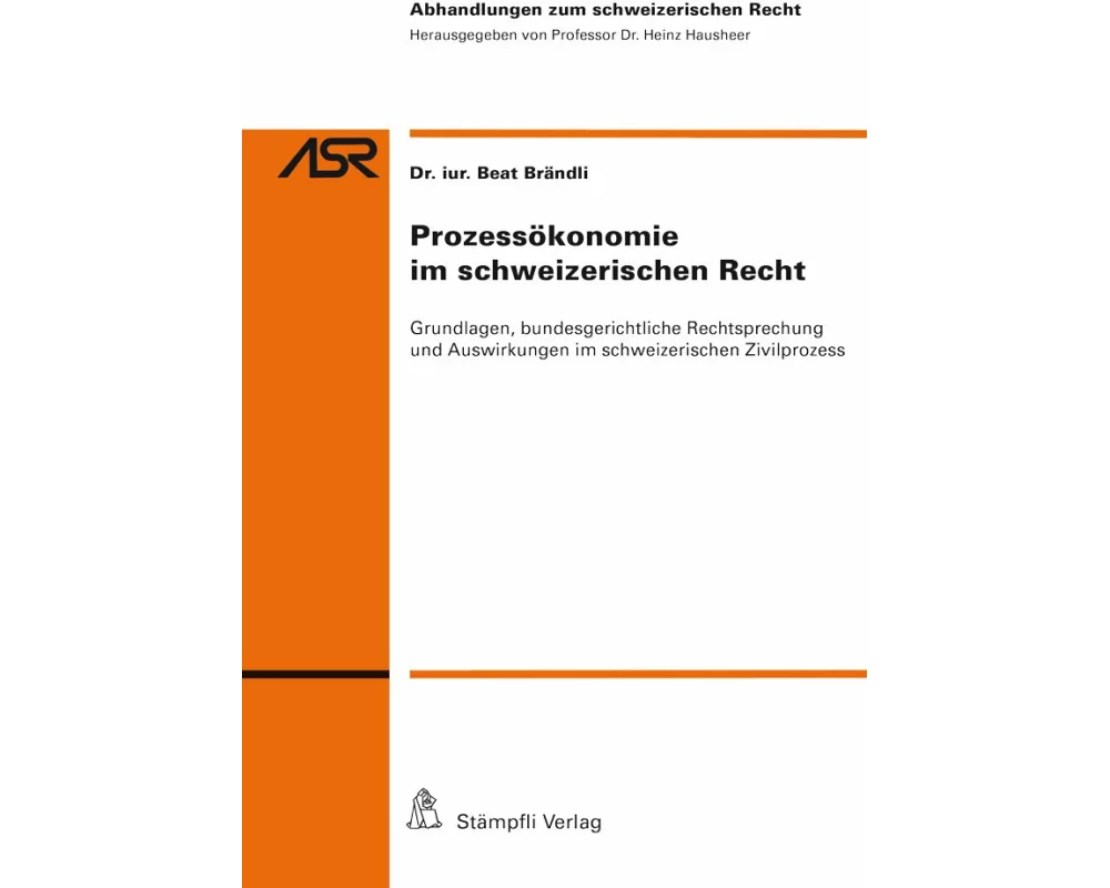 Prozessökonomie im schweizerischen Recht