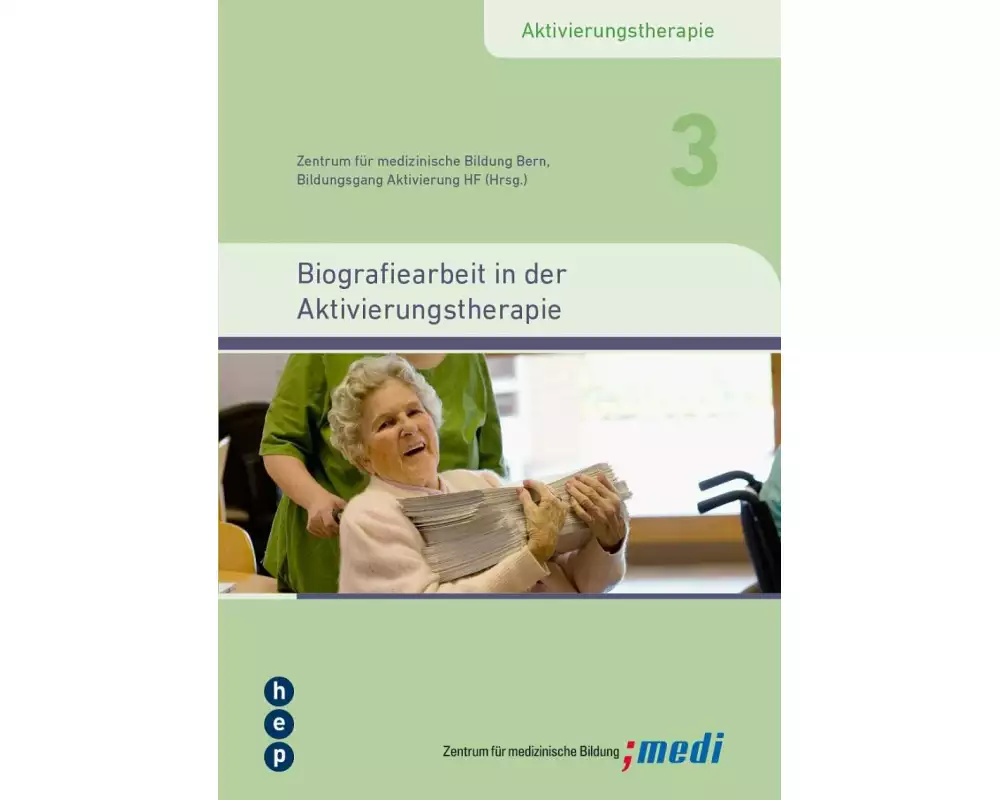 Biografiearbeit in der Aktivierungstherapie