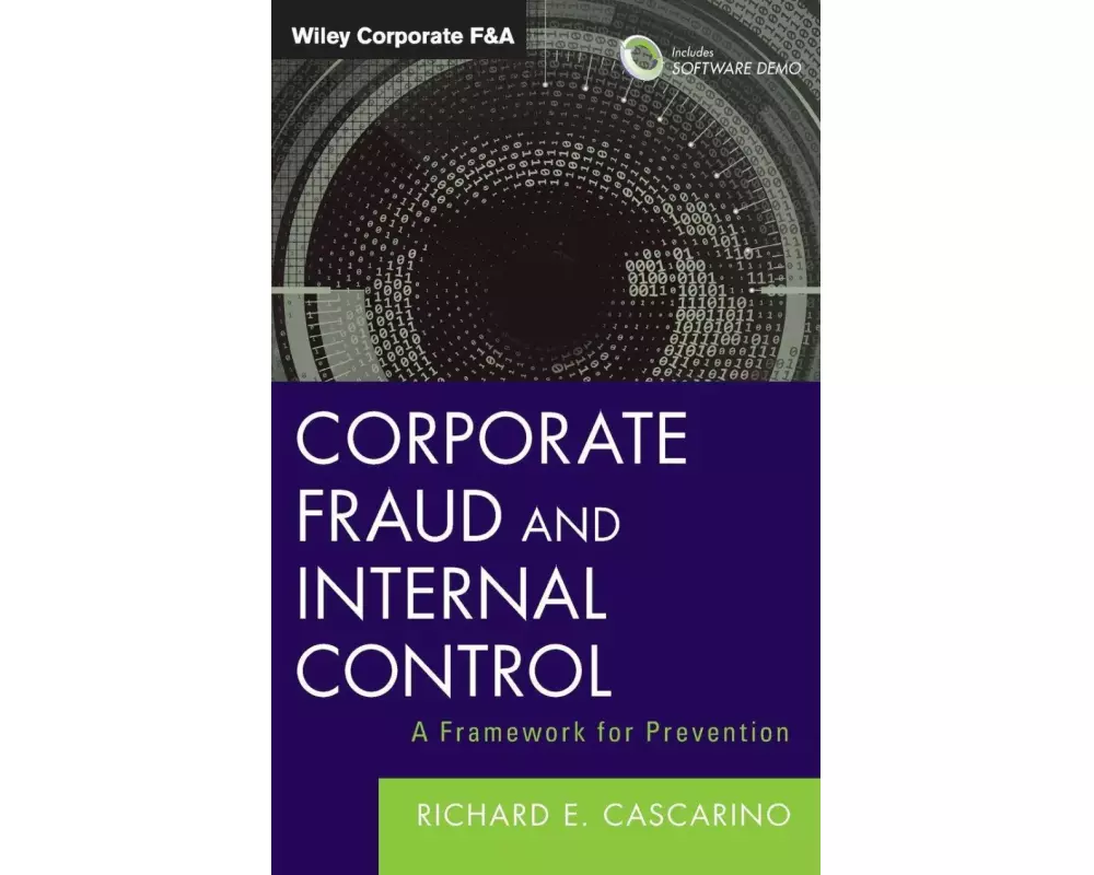 Corporate Fraud and Internal Control, + Software Demo