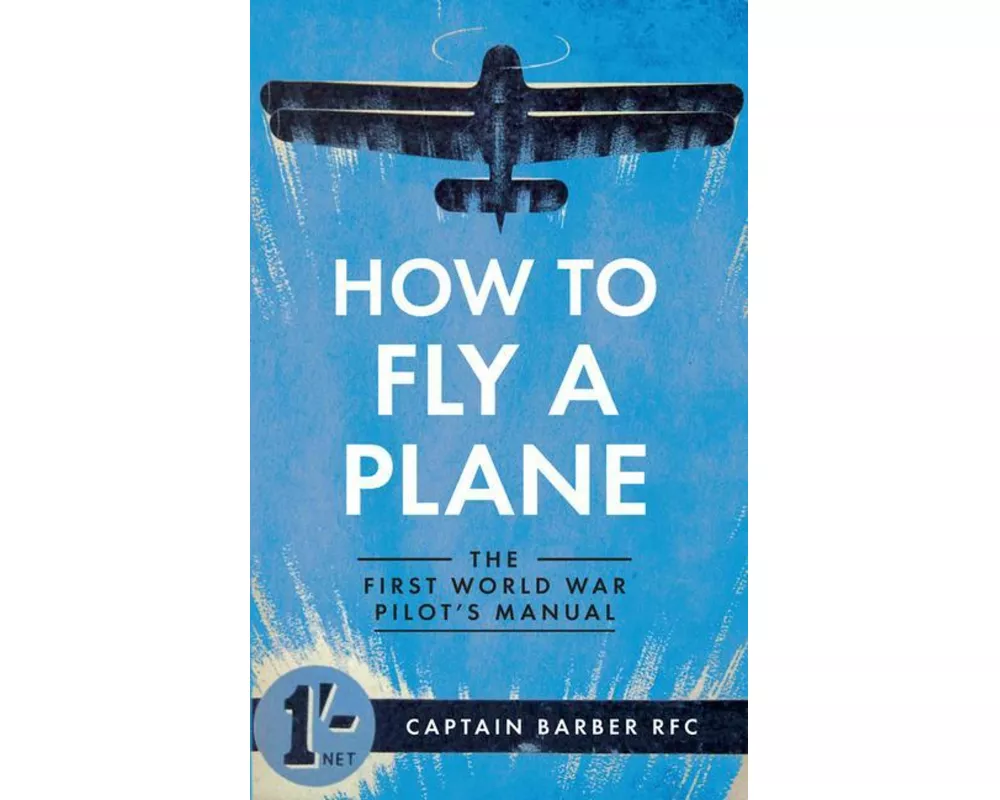 How to Fly a Plane