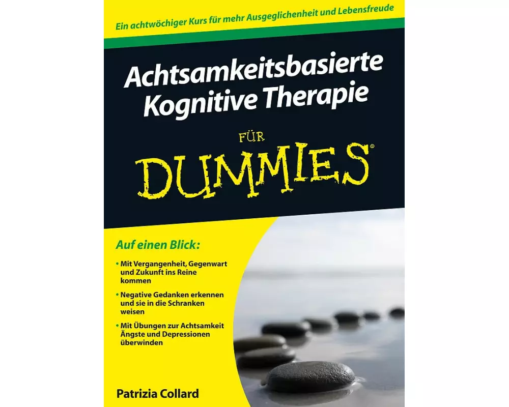 Achtsamkeitsbasierte Kognitive Therapie für Dummies