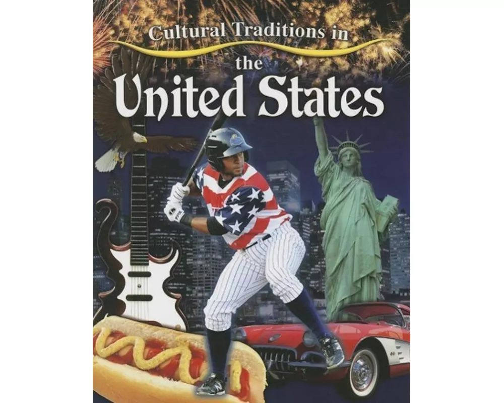 Cultural Traditions in the United States