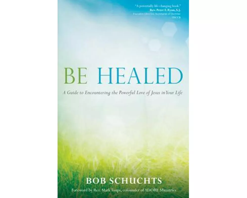Be Healed
