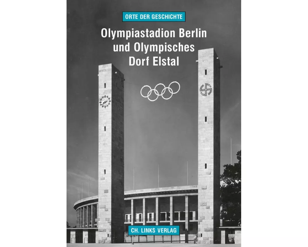 Olympiastadion Berlin und Olympisches Dorf Elstal