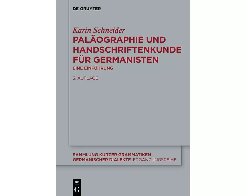 Paläographie und Handschriftenkunde für Germanisten