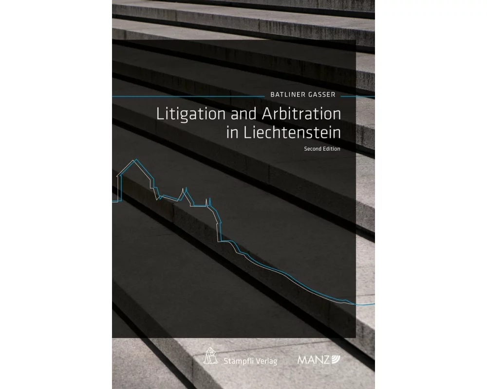 Litigation and Arbitration in Liechtenstein