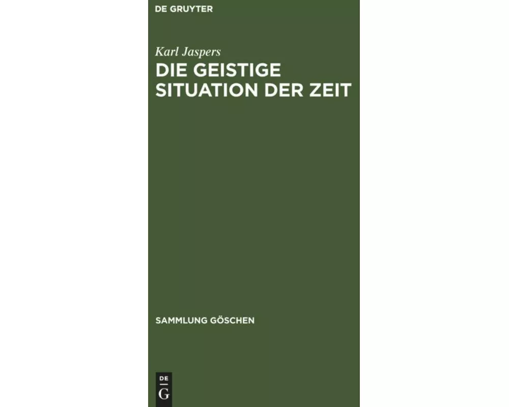 Die geistige Situation der Zeit