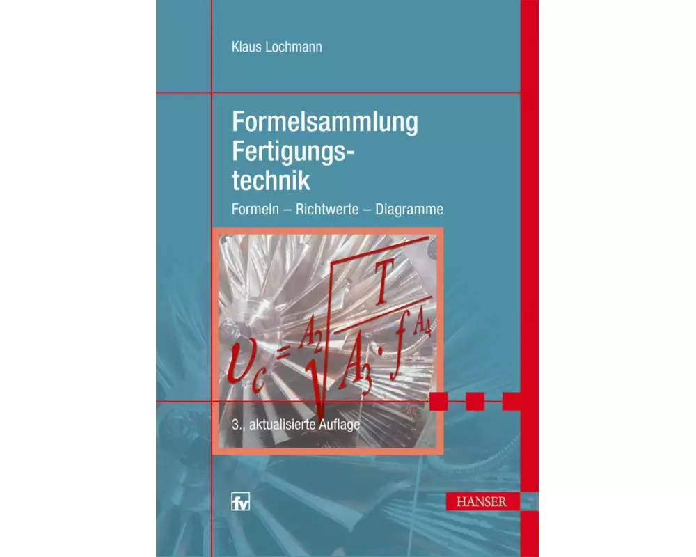 Formelsammlung Fertigungstechnik