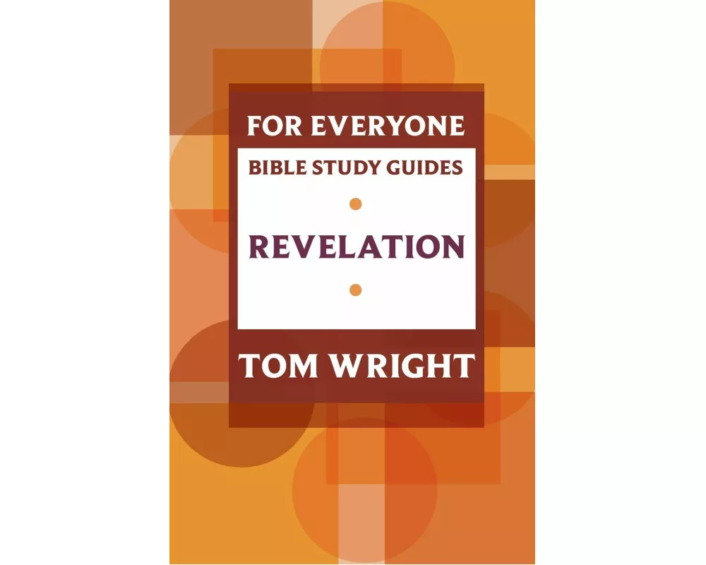For Everyone Bible Study Guide: Revelation