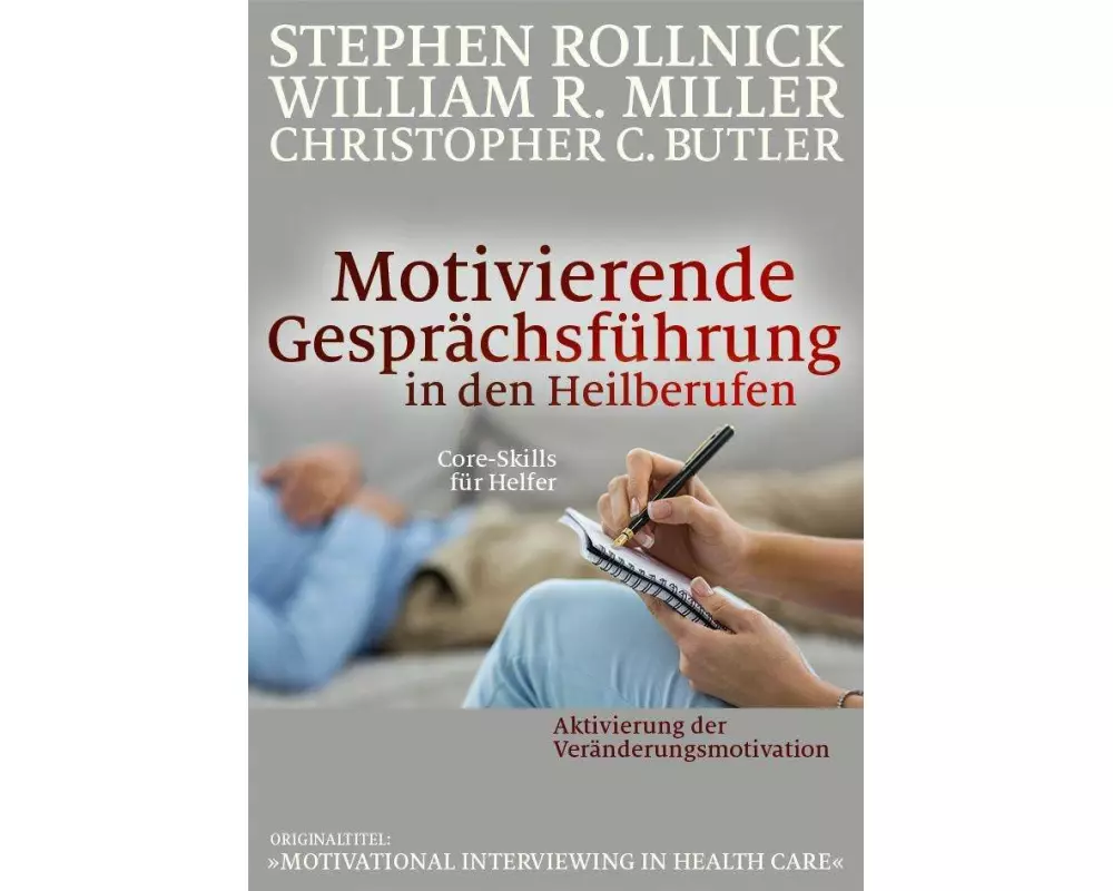 Motivierende Gesprächsführung in den Heilberufen