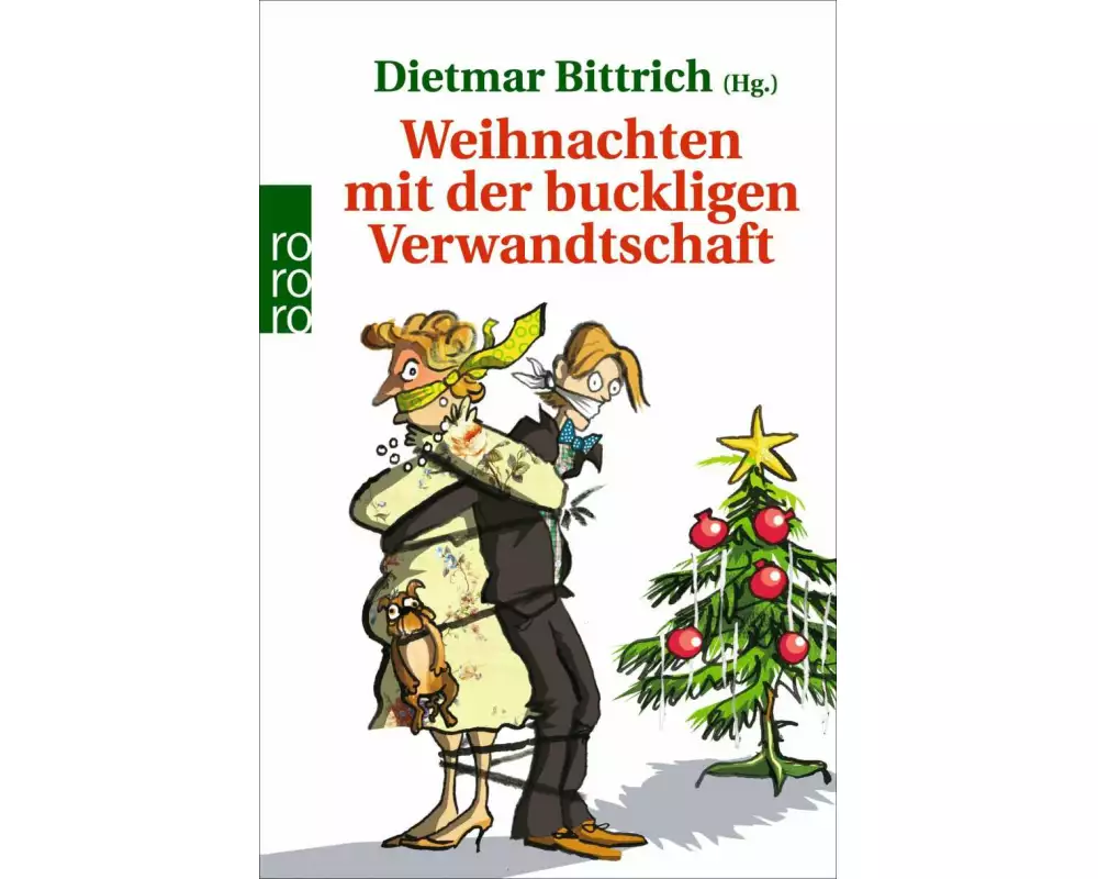 Weihnachten mit der buckligen Verwandtschaft