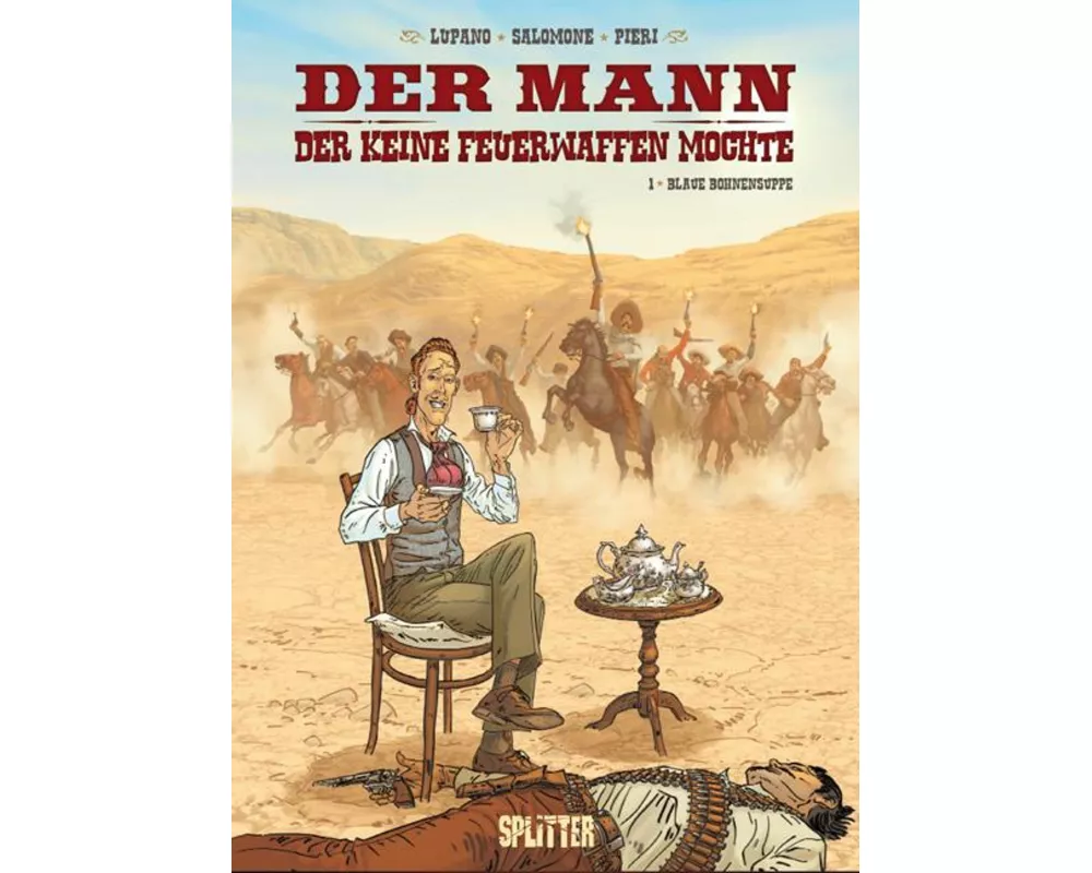 Der Mann, der keine Feuerwaffen mochte 01. Blaue Bohnensuppe