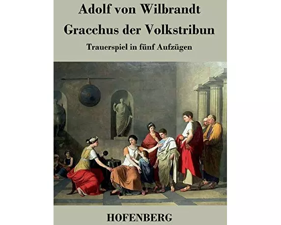 Gracchus der Volkstribun