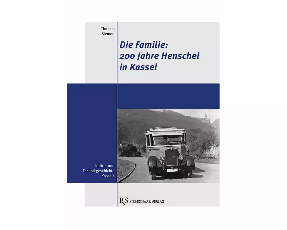 200 Jahre Henschel in Kassel