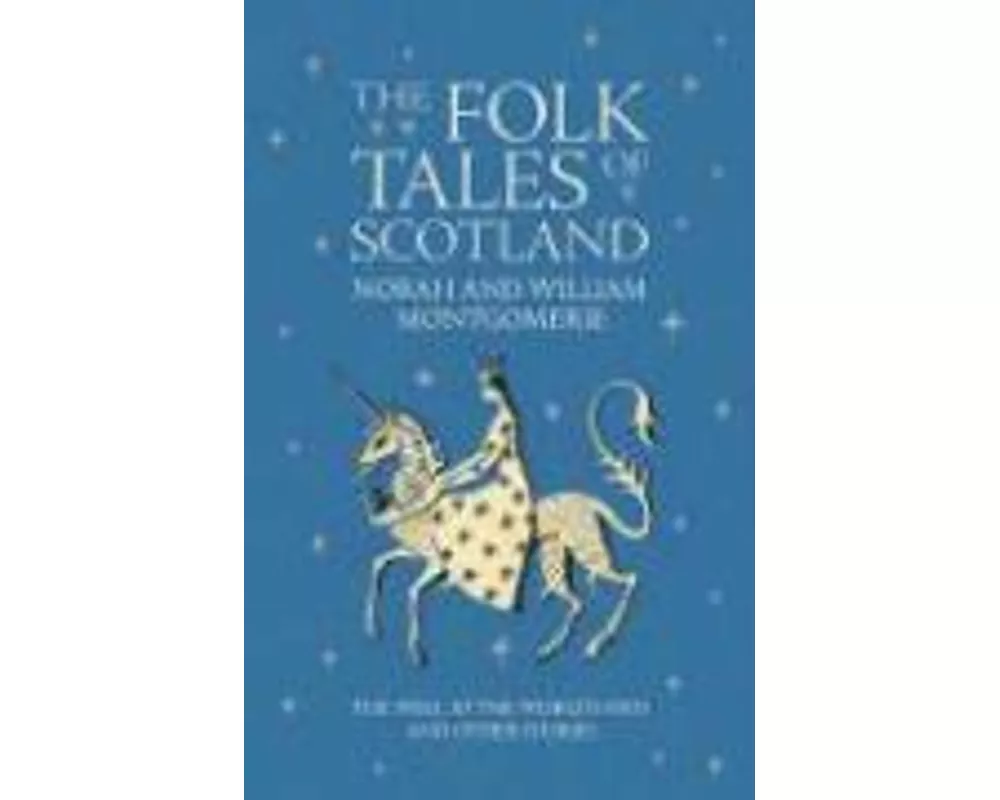 The Folk Tales of Scotland
