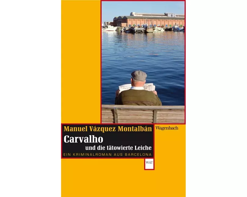 Carvalho und die tätowierte Leiche