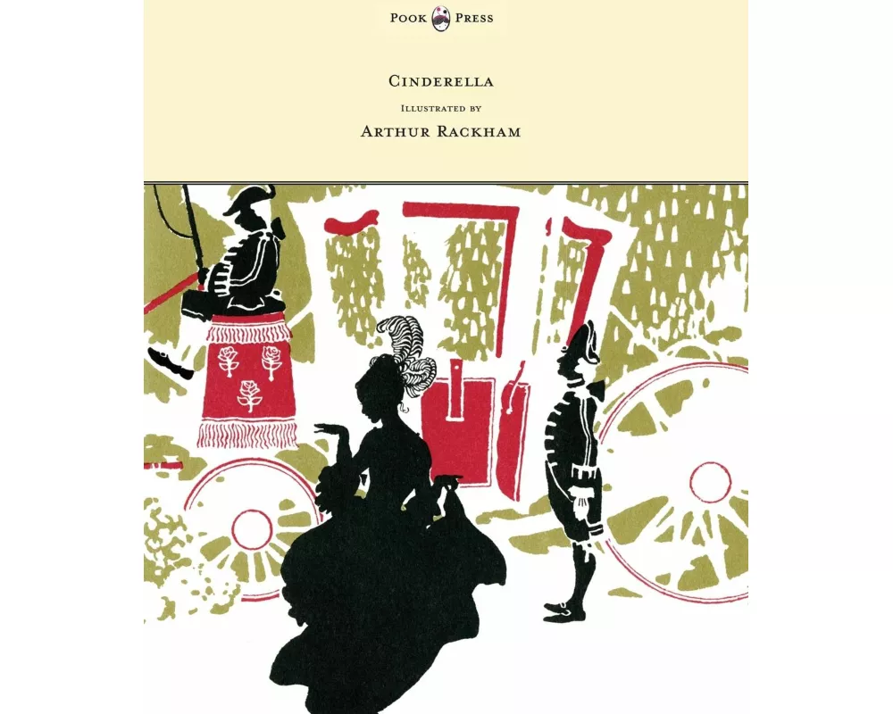Cinderella - Illustrated by Arthur Rackham