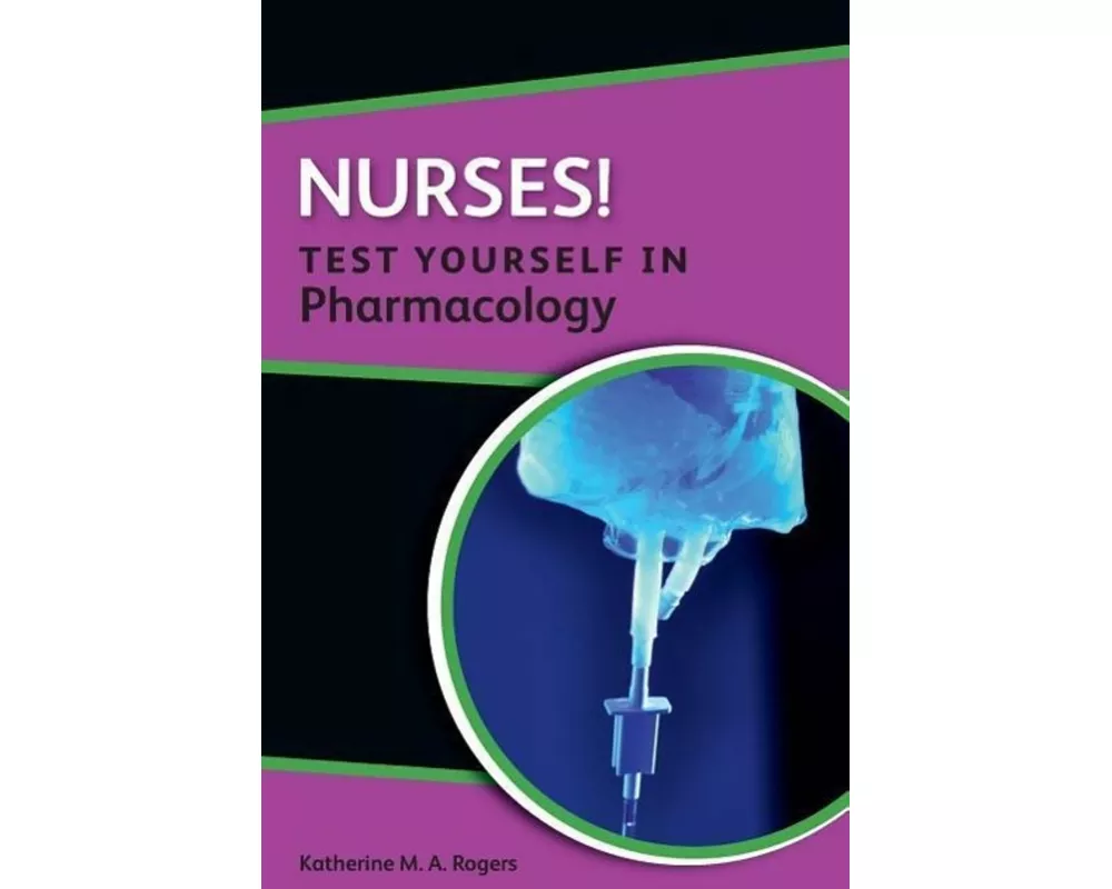 Nurses! Test Yourself in Pharmacology