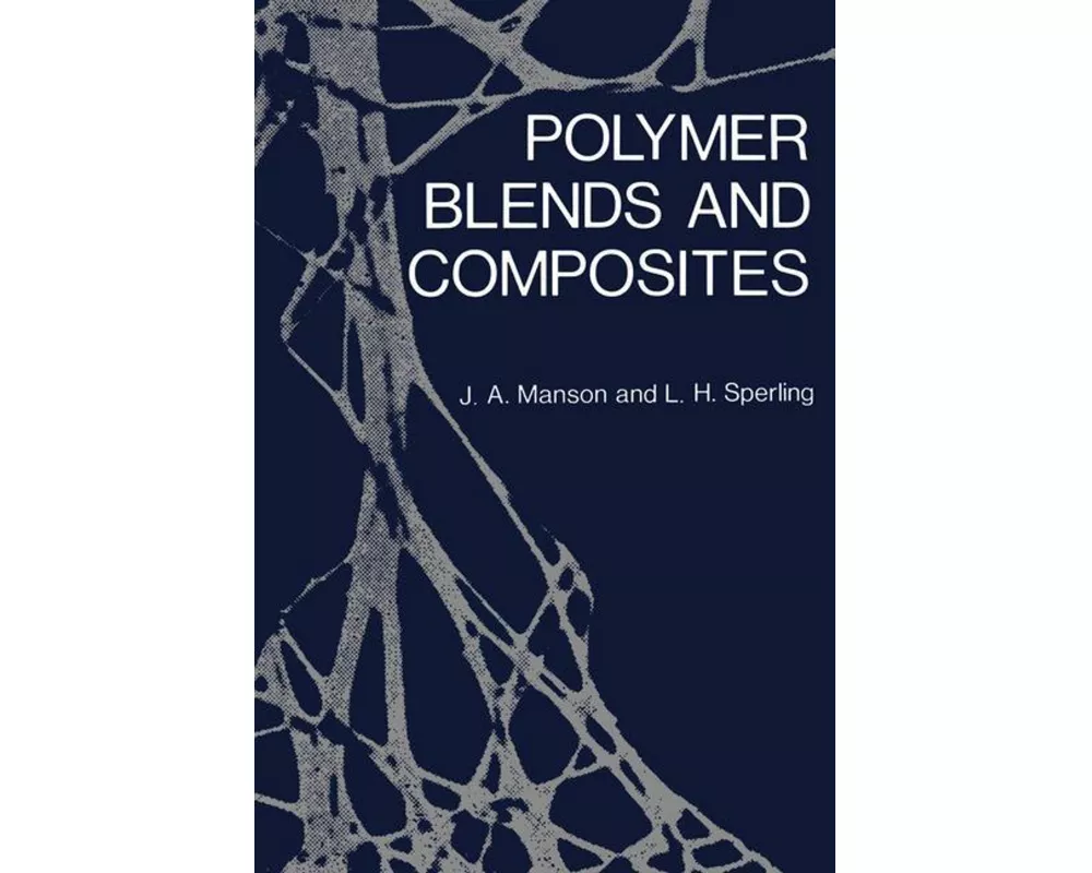 Polymer Blends and Composites