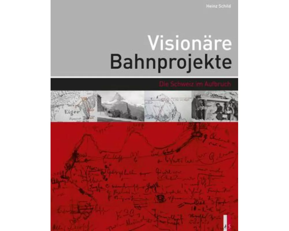 Visionäre Bahnprojekte
