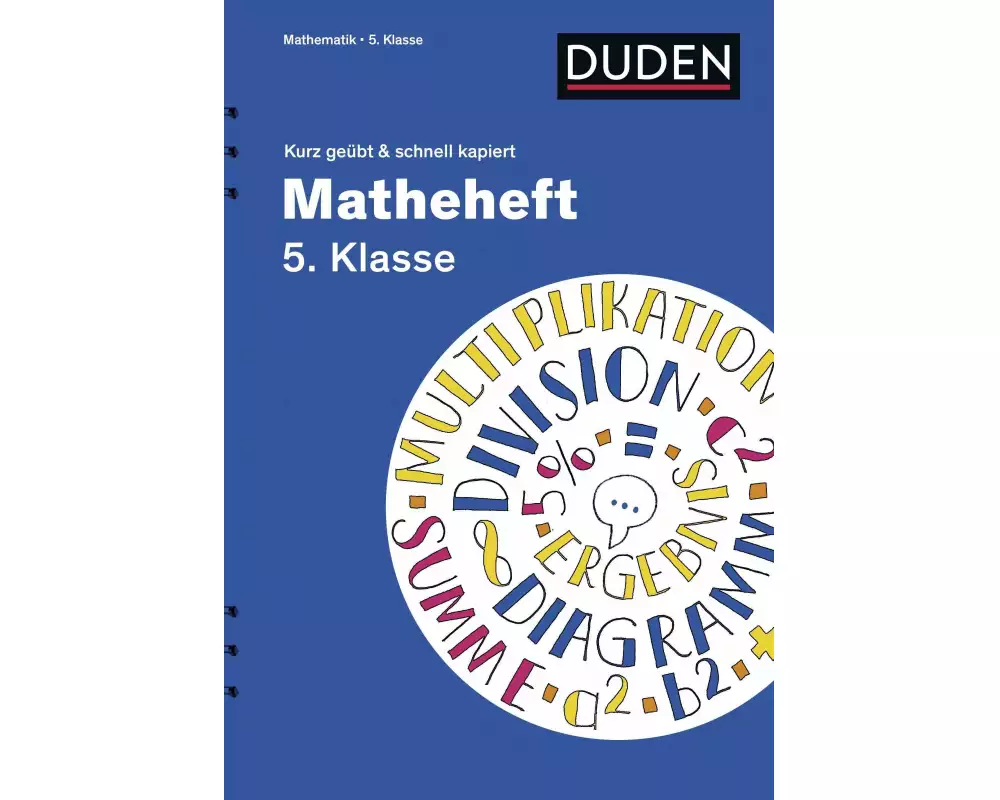 Matheheft 5. Klasse - kurz geübt & schnell kapiert