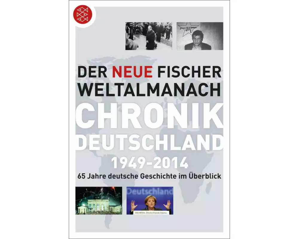 Der neue Fischer Weltalmanach Chronik Deutschland 1949-2014