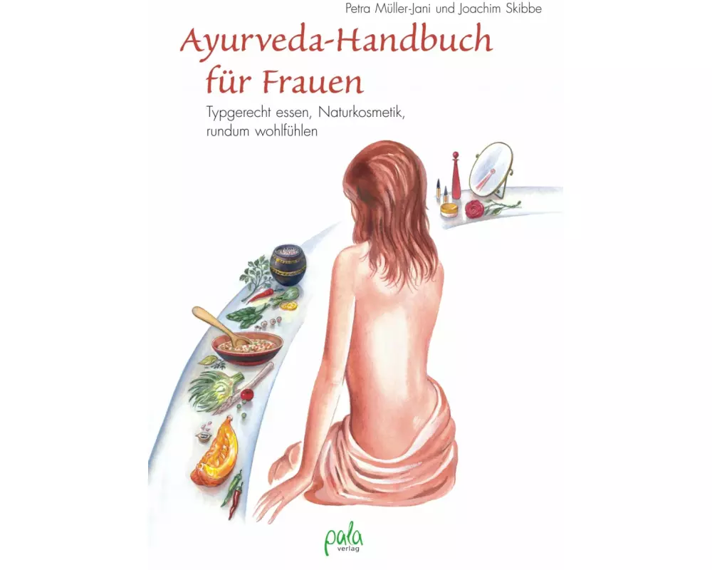 Ayurveda-Handbuch für Frauen