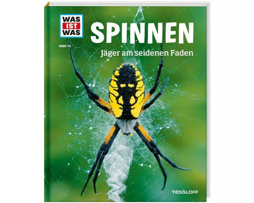 WAS IST WAS Band 73 Spinnen. Jäger am seidenen Faden