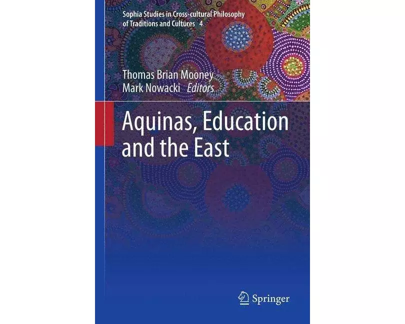 Aquinas, Education and the East