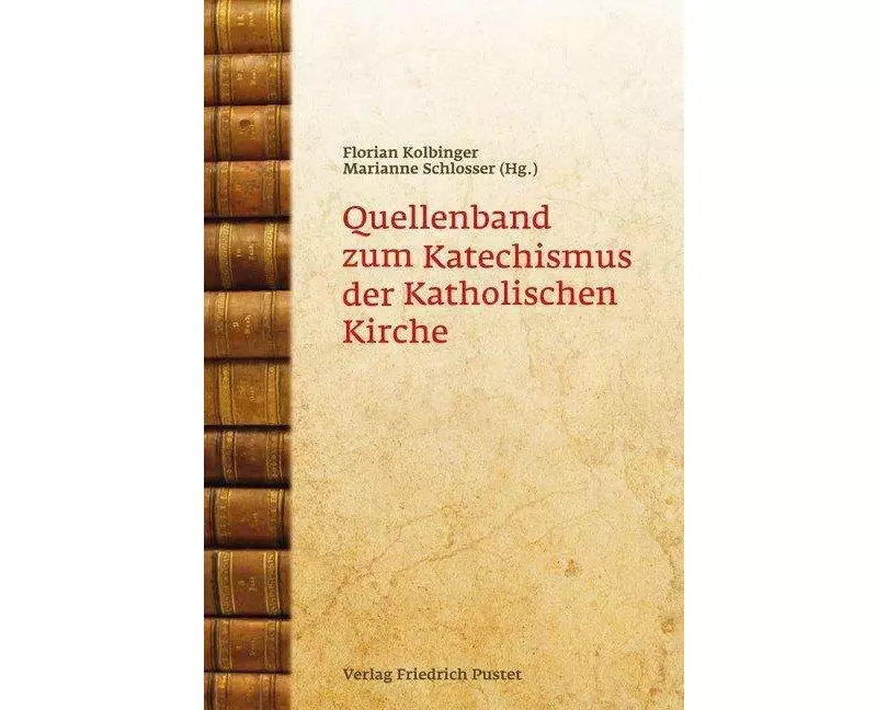Quellenband zum Katechismus der Katholischen Kirche