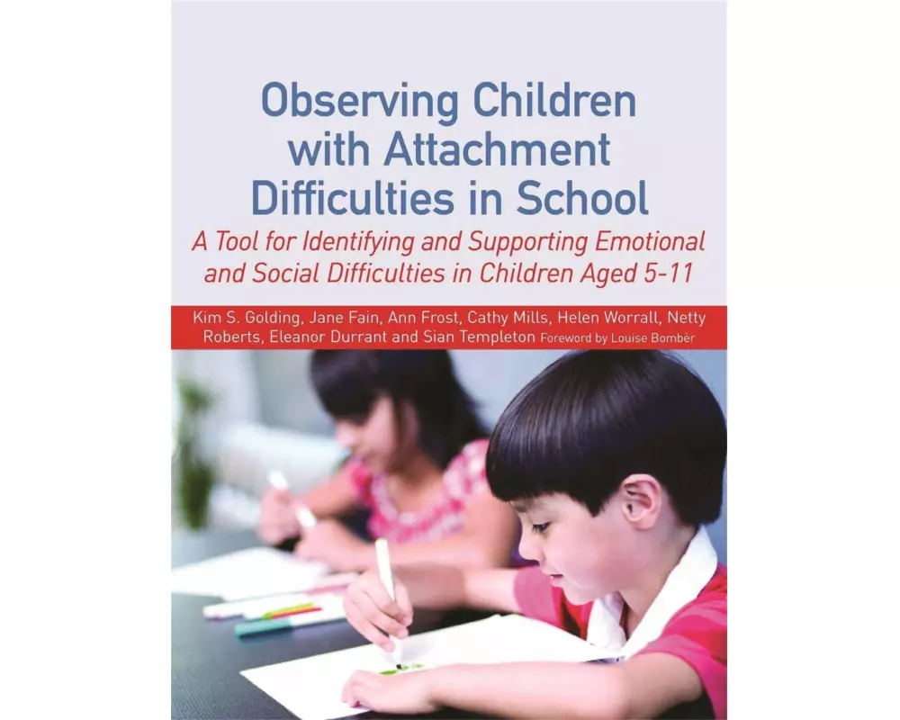 Observing Children with Attachment Difficulties in School