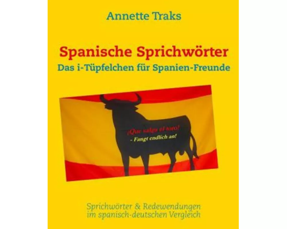 Spanische Sprichwörter