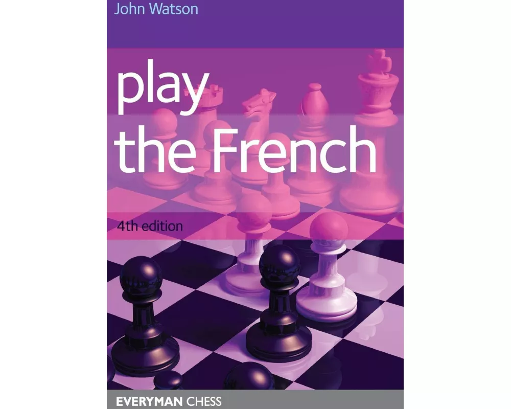 Play the French 4th Edition