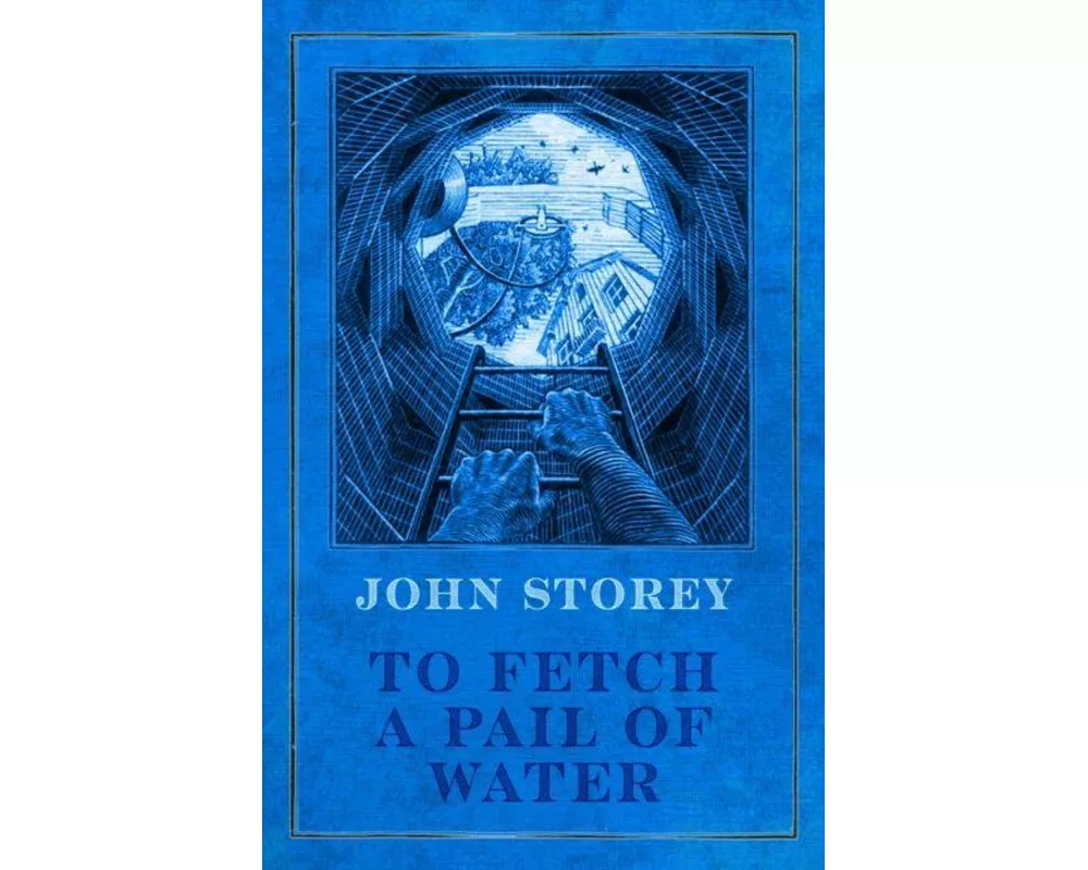 To Fetch a Pail of Water