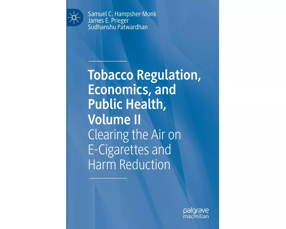 Tobacco Regulation, Economics, and Public Health, Volume II