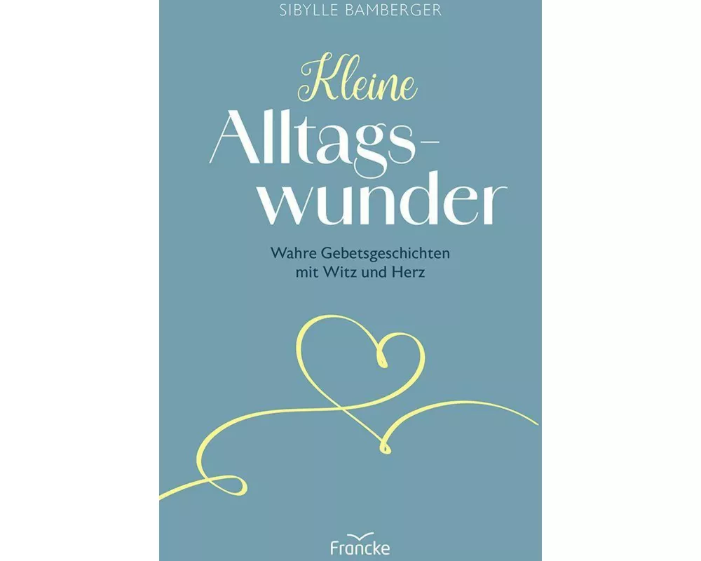 Kleine Alltagswunder
