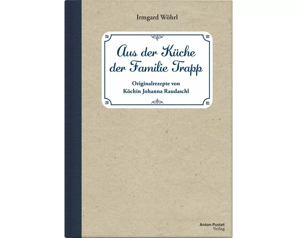 Aus der Küche der Familie Trapp