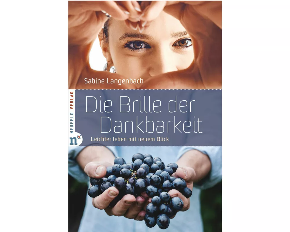 Die Brille der Dankbarkeit