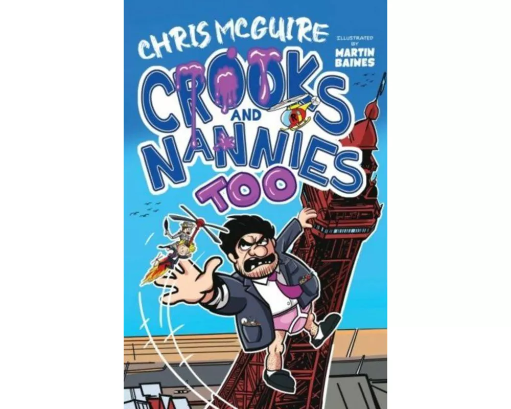 Crooks and Nannies Too