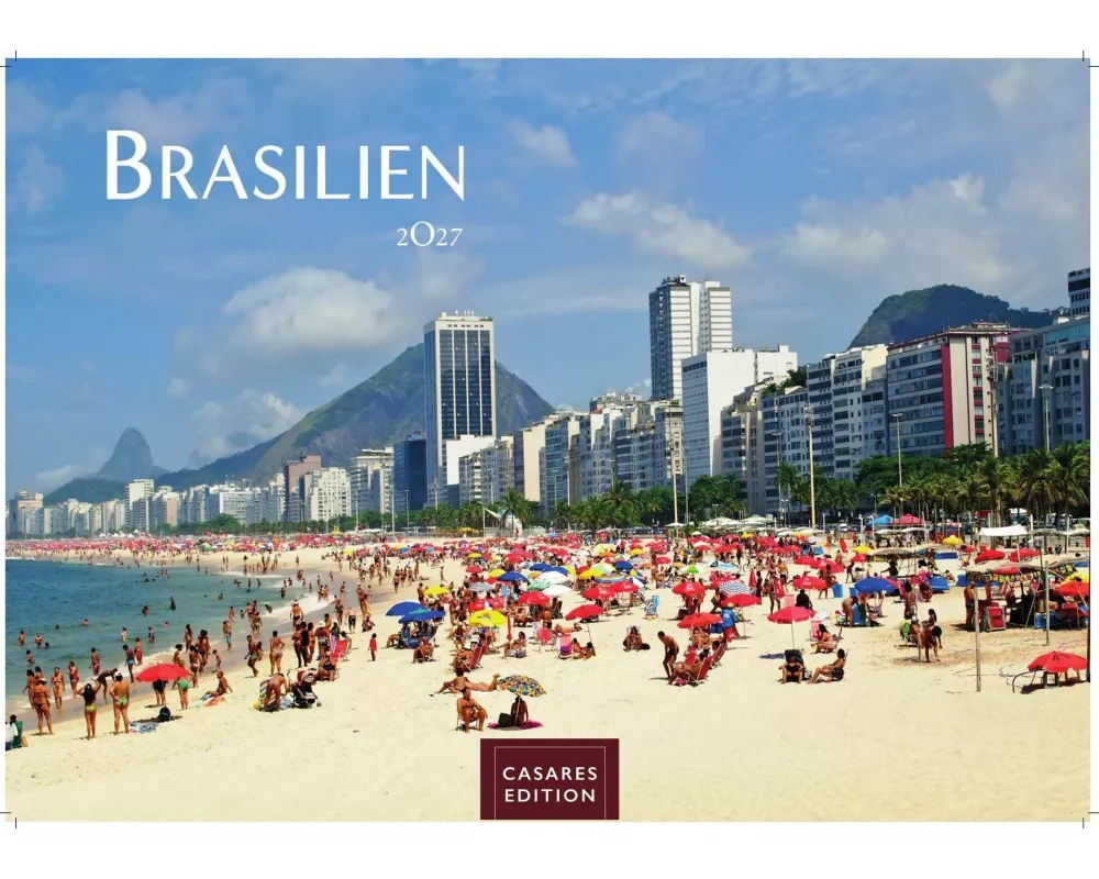 Brasilien Kalender 2027 - Wandkalender | Fotokalender Südamerika 35x50cm - Farbenfrohe Natur, lebendige Kultur & traumhafte Landschaften als Deko & Ge