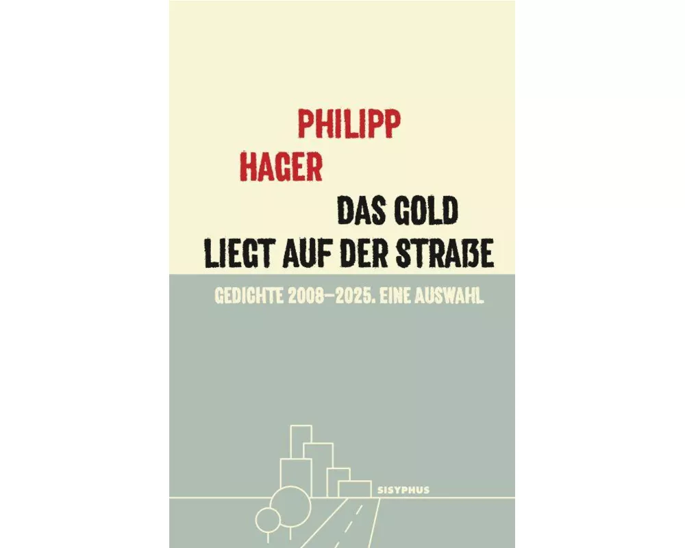 Das Gold liegt auf der Straße
